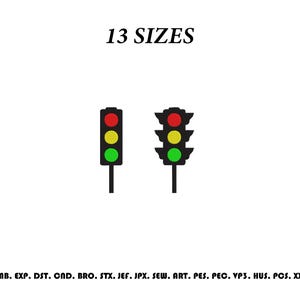 Pode incluir: Um design de bordado com dois ícones de semáforo com luzes circulares vermelhas, amarelas e verdes. O texto 13 SIZES aparece no topo, e uma lista de formatos de arquivo incluindo EMB, EXP, DST, CND, BRO, STX, JEF, JPX, SEW, ART, PES, PEC, VP3, HUS, PCS, XXX está na parte inferior.