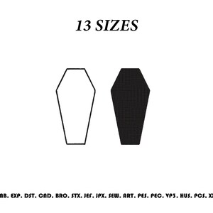 May include: A digital embroidery design featuring two coffin shapes, one outlined and one solid black, with the text 13 SIZES at the top and a list of file formats including EMB, EXP, DST, CND, BRO, STX, JEF, JPX, SEW, ART, PES, PEC, VP3, HUS, PCS, XXX.