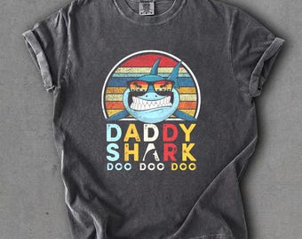 Comfort Colors Daddy Shark Doo Doo Doo Shirt, Cute Father Shark Vintage Shirt, Gifts Father's Day T-shirt