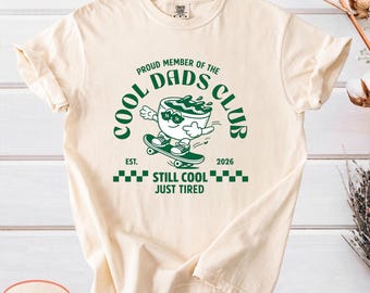 Comfort Colors Cool Dads Club T-shirt, Still Cool Just Tired Shirt, Father's Day Gift, Gift For Dad Shirt