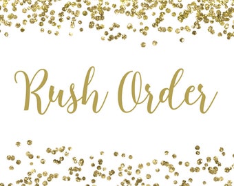 RUSH FEE - Make Your Order Within 1 Business Day - Puts Your Item In The Front Of The Line - Special Request - VIP Service