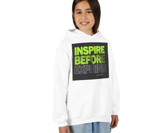 Inspire Before Expiring Hoodie | Youth Pullover Sweatshirt