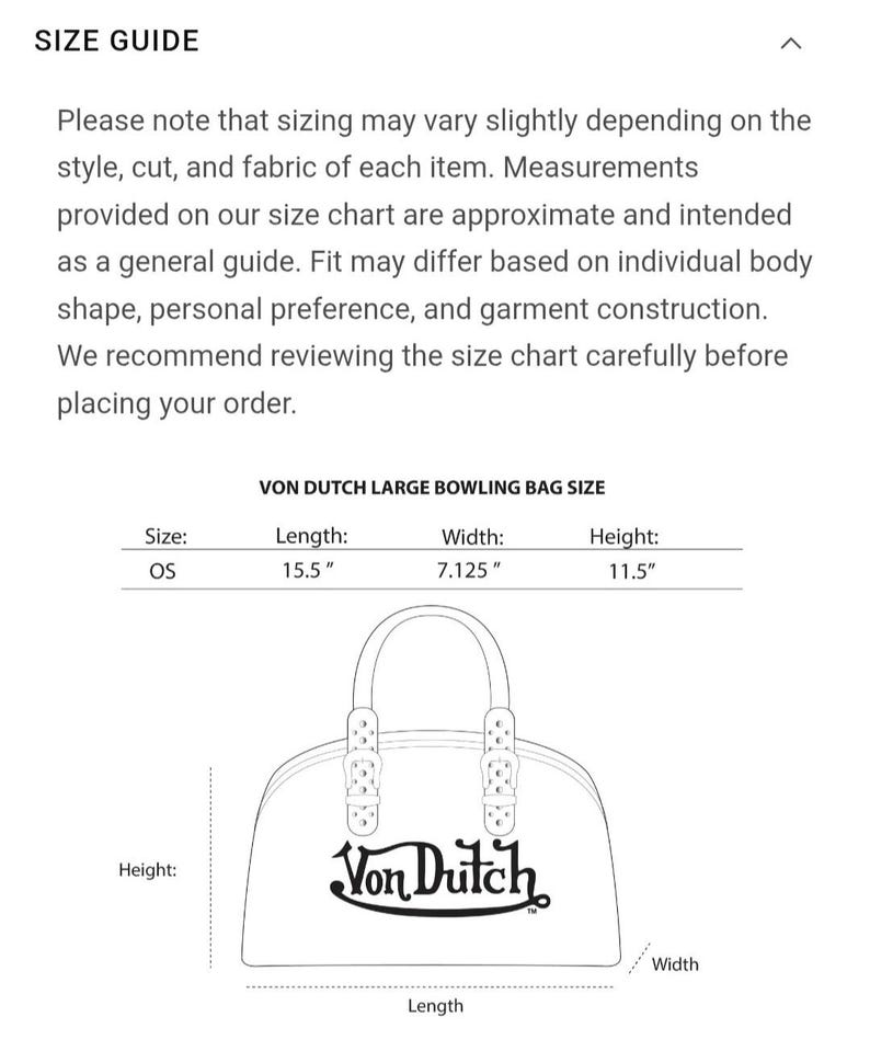 以下が含まれることがあります： Von Dutchのラージボーリングバッグのサイズガイド。バッグの寸法は、長さ39.37cm、幅18.09cm、高さ29.21cmです。画像にはVon Dutchのロゴと図が含まれています。