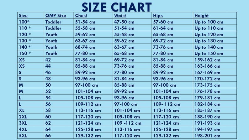May include: A blue size chart with white text. The chart lists sizes from 100 to 5XL, with corresponding measurements for chest, waist, hips, and height in centimeters. The chart includes sizes for toddlers and youth.