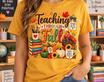 Teaching Through Fall Png, Teacher Fall Png, Thanksgiving Teacher Png, Fall Teacher Shirt Png, Turkey Png, Teacher Appreciation Png Download