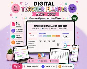 May include: A digital teacher planner for 2026-2027 displayed on a tablet and smartphone. The interface shows a weekly schedule, gradebook, and to-do list. Features include 51 pages, 50 covers, and 2000+ stickers. Compatible with iPad, GoodNotes, and Notability.
