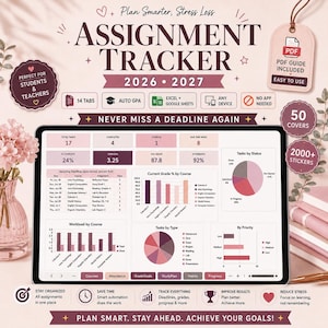 May include: A digital assignment tracker for 2026-2027 displayed on a tablet screen. The interface features data dashboards, including task counts, grade percentages, and workload charts. Text includes 'Assignment Tracker', 'Never Miss a Deadline Again', and 'Plan Smart, Stay Ahead, Achieve Your Goals'.