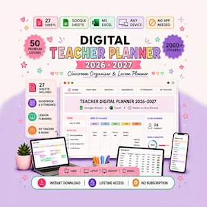 May include: A digital teacher planner for 2026-2027 displayed on a tablet, laptop, and mobile device. The interface includes sections for lesson planning, gradebooks, attendance, and IEP tracking, compatible with Google Sheets and MS Excel.