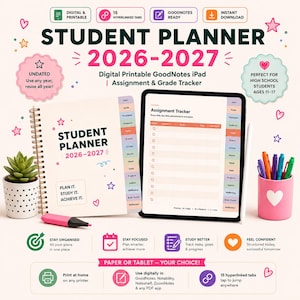 May include: A digital and printable student planner 2026-2027 with a spiral-bound notebook and a tablet displaying an assignment tracker. The set includes colorful tabs, a succulent in a polka-dot pot, a pink pen holder with pens, and text.