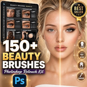 May include: A digital graphic promoting a beauty brushes bundle for Photoshop. The image features a split face, one side with freckles and the other with makeup. Text reads "150+ BEAUTY BRUSHES Photoshop Retouch Kit" with a "Best Seller" badge.