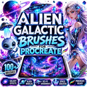 Könnte beinhalten: Ein digitales Kunstset mit dem Titel ALIEN GALACTIC BRUSHES FOR PROCREATE, das ein Tablet mit einer Weltraumlandschaft, eine kleine Alien-Figur und eine Elfe zeigt. Die Grafik enthält Text für 100+ Pinsel und Galaxie-Effekte.
