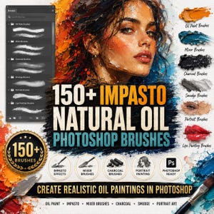 Könnte beinhalten: Eine digitale Produktanzeige für 150+ Impasto Natural Oil Photoshop Brushes mit einem Porträt, einem Pinsel-Einstellungsfenster und Farbtexturmustern, beschriftet als Oil Paint, Mixer, Charcoal, Smudge, Portrait und Lips Painting.