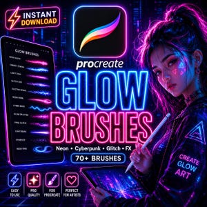 Könnte beinhalten: Werbung für digitale Kunst für Procreate Glow Brushes. Das Bild zeigt eine Frau, die einen Stift und ein Tablet hält, mit Neontext und Grafiken. Der Text enthält "Glow Brushes", "Neon", "Cyberpunk", "Glitch" und "70+ Brushes".