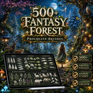 May include: A digital tablet displaying a Procreate brush set titled 500+ Fantasy Forest, featuring categories for trees, foliage, landscapes, plants, flowers, and animals. The screen shows various brush stroke samples and animal stamps.