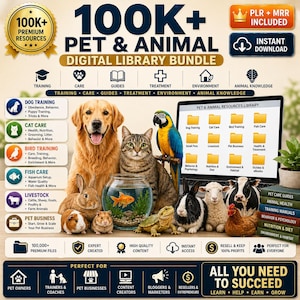 May include: A digital library bundle for pets and animals, featuring 100K+ premium resources. The image showcases a variety of animals, including a dog, cat, parrot, fish, rabbit, guinea pig, and more. Includes training, care, guides, and business resources.