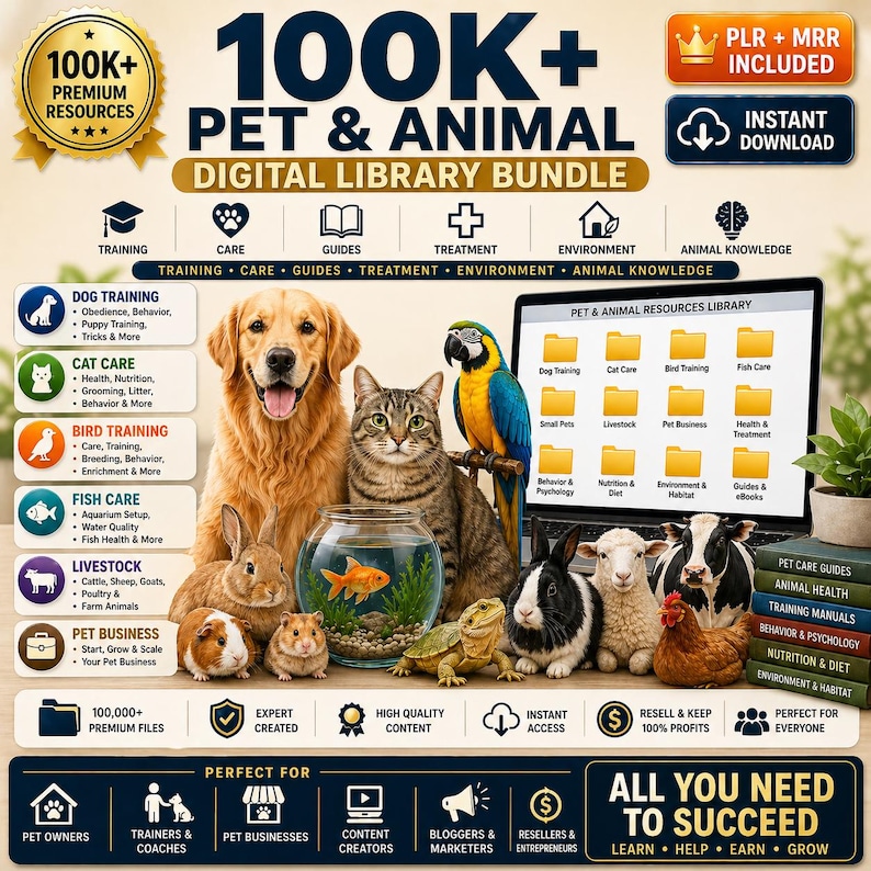 May include: A digital library bundle for pets and animals, featuring 100K+ premium resources. The image showcases a variety of animals, including a dog, cat, parrot, fish, rabbit, guinea pig, and more. Includes training, care, guides, and business resources.