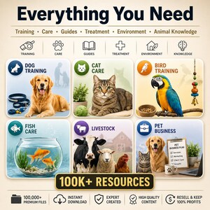 May include: An infographic with the title "Everything You Need" and icons for pet care, including dog training, cat care, bird training, fish care, livestock, and pet business. The image also includes the text "100K+ RESOURCES".