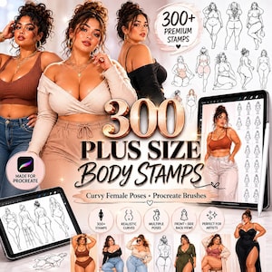 May include: An advertisement for digital art stamps. The image features a woman in various poses, with the text "300 PLUS SIZE BODY STAMPS" and "Curvy Female Poses • Procreate Brushes". The stamps are designed for use in the Procreate app.