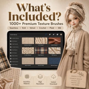 Puede incluir: Gr&aacute;fico digital que muestra una tableta con pinceles de textura para dise&ntilde;o. La imagen incluye el texto: "What's Included? 1000+ Premium Texture Brushes." Se muestran ejemplos de texturas sin costuras, de punto, terciopelo, ganchillo, cuadros y seda. Una mujer con un atuendo beige tambi&eacute;n est&aacute; en la imagen.