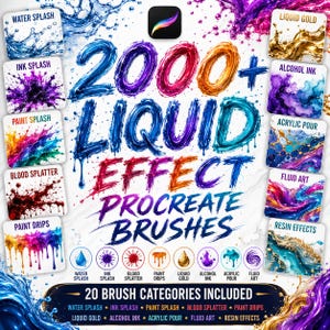 May include: A digital collection of 2000+ liquid effect Procreate brushes featuring colourful splash, ink, paint, and fluid art textures. The graphic displays text labels for categories like water splash, liquid gold, and resin effects in a vibrant layout.