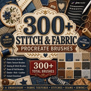 May include: A digital collection of 300+ stitch and fabric Procreate brushes featuring embroidery, fabric textures, sewing, and seam tools. The display includes text labels for linen, denim, knit, woven, corduroy, canvas, burlap, tweed, leather, suede, faux leather, and felt.