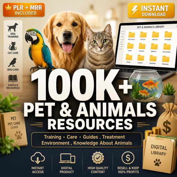 400K+ Pet & Animals PLR Bundle | Dog Training, Cat Care, Birds, Fish, Livestock eBooks | Digital Library MRR Resell Pack