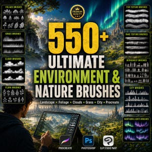 May include: A digital art brush set titled 550+ Ultimate Environment & Nature Brushes featuring thumbnails for foliage, grass, cloud, flora, fur, rake, bookshelf, city, and northern lights brushes, compatible with Procreate, Photoshop, and Clip Studio Paint.