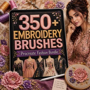 Könnte beinhalten: Ein Tablet zeigt ein digitales Kunstpaket mit dem Text "350+ EMBROIDERY BRUSHES" und "Procreate Fashion Bundle". Das Bild zeigt Beispiele für bestickte Modedesigns und einen fertigen Stickrahmen mit floralem Design.