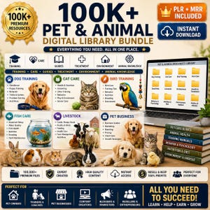 May include: A promotional graphic for a digital library bundle focused on pets and animals. The image features various animals, including a dog, cat, parrot, and livestock, along with a laptop displaying resources. Text includes "100K+ Premium Resources" and "Instant Download."