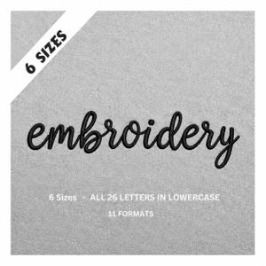 May include: Black cursive embroidery lettering on a grey background. The word "embroidery" is displayed prominently. Text in the image indicates 6 sizes, all 26 lowercase letters, and 11 formats.