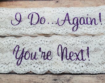 Garter, Purple Garter, Wedding Garter, Vow Renewal Garter, You're Next Garter, Custom Garter, Shower Gift, Brides Lingerie, Bling Garter