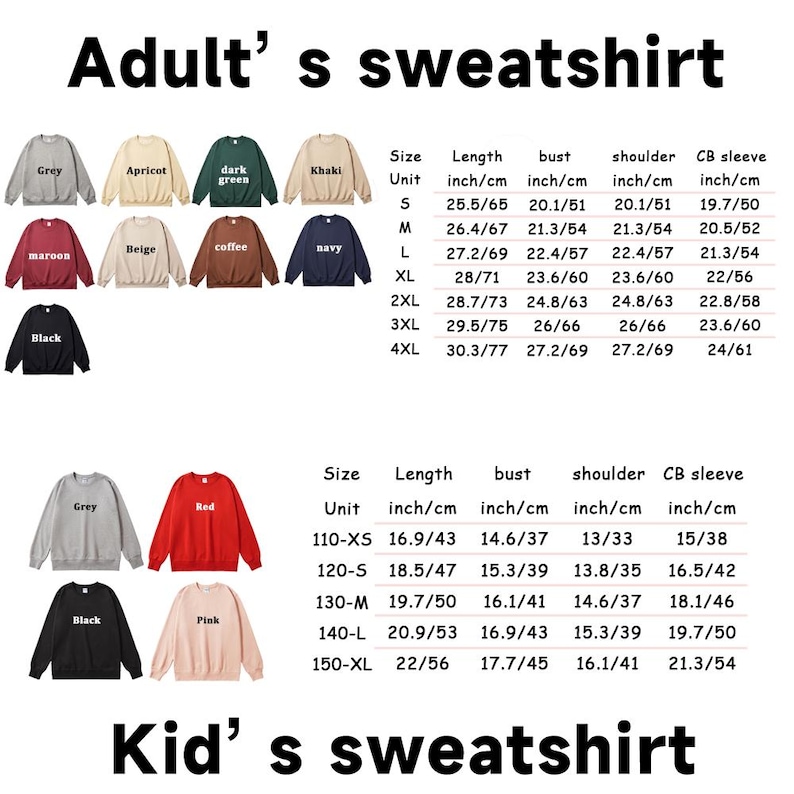 May include: A collection of adult and kid sweatshirts in various colors including grey, apricot, dark green, khaki, maroon, beige, coffee, navy, black, red, and pink, accompanied by two size charts displaying length, bust, shoulder, and sleeve measurements.