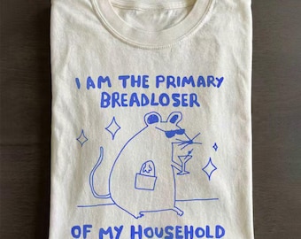Primary Breadloser Shirt, Funny Mouse Graphic Tee, Relatable Humor Gift for Her, Sarcastic Rat Lover Tee, Trendy Weird Girl Aesthetic Shirt