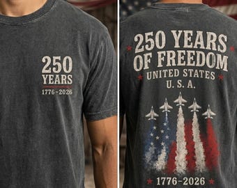 250 Years of Freedom Shirt Vintage American Jet Tee Semiquincentennial Gift 1776 2026 Patriotic 4th of July 2 Sided Graphic T-shirt