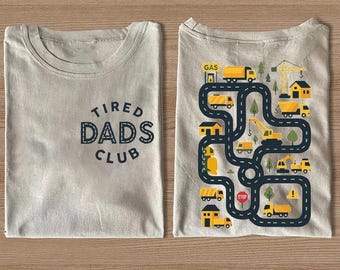 Tired Dads Club Shirt, Play Car Track on Back Tee, Funny Father's Day Gift, Construction Road Map T-shirt, Interactive Dad and Son Shirt