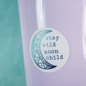 Stay Wild Moon Child Sticker, Moon Child Gifts, Astrology Gifts, Zodiac  Sticker