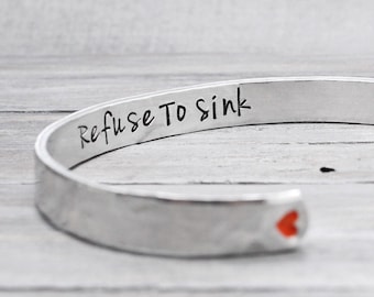 Refuse To Sink Cuff  Bracelet -  Secret Message Bracelet - Mindfulness Gift