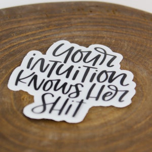 Intuition Sticker, Water Bottle Sticker Sticker with Quotes About Life, Tumblr Stickers, Laptop Sticker