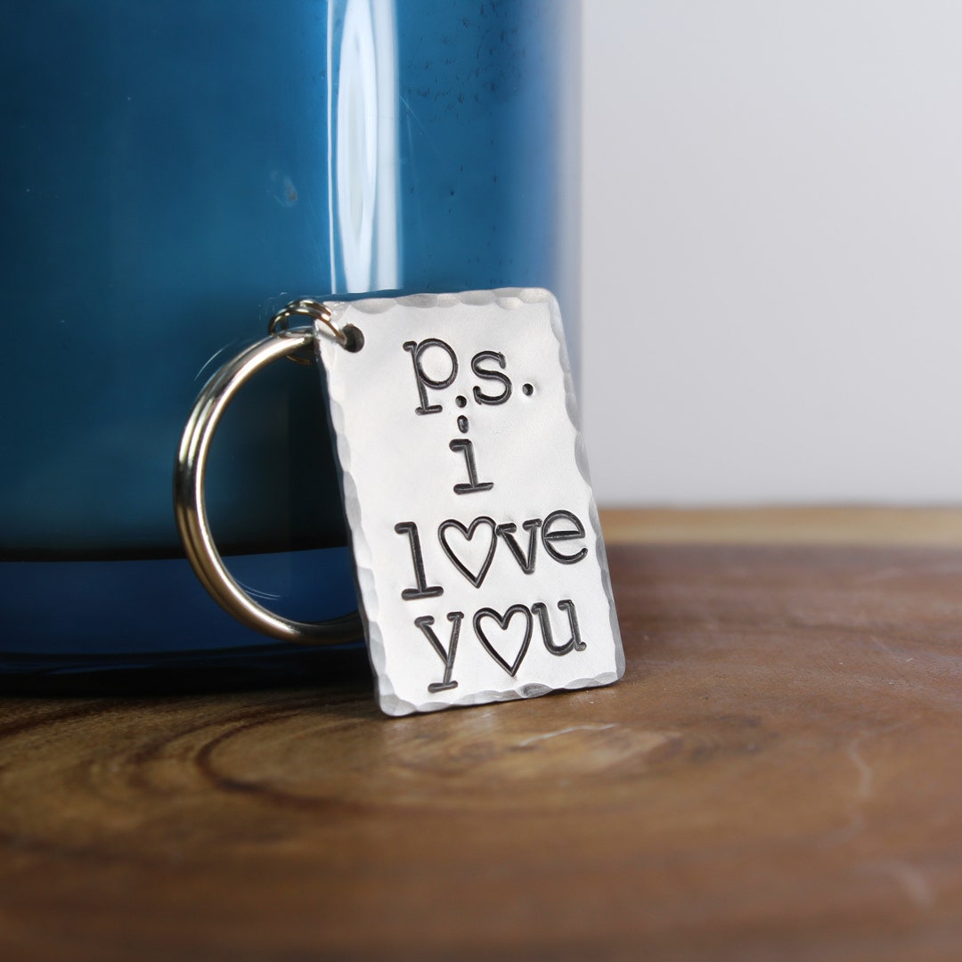 P.S. I Love You Key Chain, Love Key Chain, Stamped Key Chain, Love You