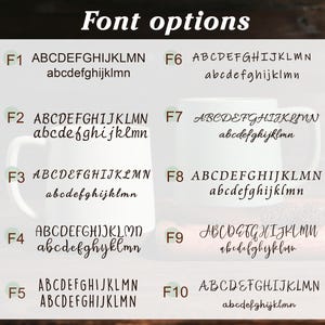 May include: White coffee mugs displaying various font options for customization. The image shows ten different font styles, labeled F1 through F10, each showcasing uppercase and lowercase alphabets. The text "Font options" is at the top.