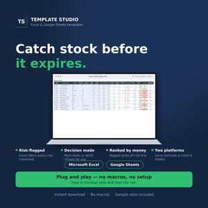 May include: A digital template for Microsoft Excel and Google Sheets titled Catch stock before it expires. The interface displays a spreadsheet with inventory data, risk-flagged columns, and decision-making tools. It includes buttons for Microsoft Excel and Google Sheets, with a green banner stating Plug and play — no macros, no setup.