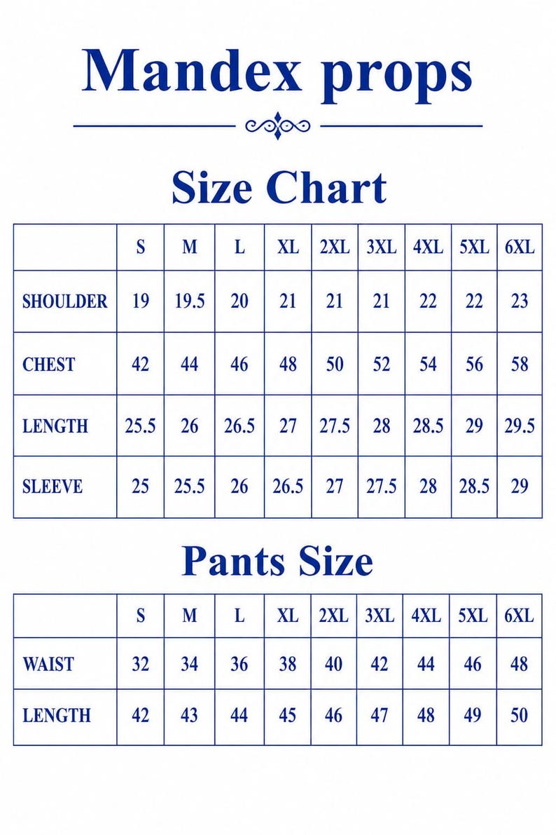 May include: A white size chart for Mandex props featuring two tables. The top table lists shoulder, chest, length, and sleeve measurements in inches for sizes S through 6XL. The bottom table lists waist and length measurements for pants.