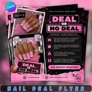 May include: A promotional flyer for nail services featuring the text DEAL OR NO DEAL in bold pink letters. The design includes images of manicured nails with pink tips and butterfly accents, alongside instructions for a deposit-based booking system.