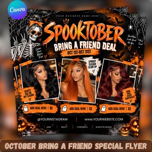 以下が含まれることがあります： ハロウィーンをテーマにしたチラシ「SPOOKTOBER BRING A FRIEND DEAL」。オレンジと黒のグラフィックで、骸骨のイラスト、クモの巣、コウモリ、そして異なる髪色やスタイルの人物の写真が3枚配置されています。