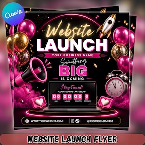 May include: A square website launch flyer featuring a black background with pink and gold balloons, a rocket, a megaphone, and an alarm clock. The text reads Website Launch, Your Business Name, Something Big Is Coming, and Stay Tuned with a countdown.
