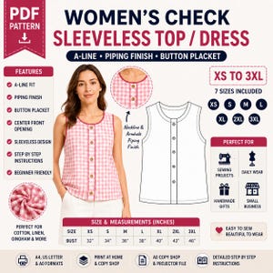 May include: A pink and white gingham sleeveless top/dress pattern with a button placket and piping finish. The image includes a woman wearing the top, size charts, and instructions. The pattern is available in sizes XS to 3XL.