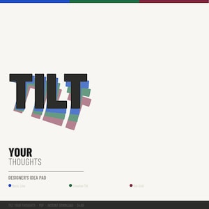 Op de afbeelding: Een digitaal ontwerp met het woord "TILT" in vette, zwarte letters met kleurrijke gelaagde effecten. Hieronder worden de teksten "YOUR THOUGHTS" en "DESIGNER'S IDEA PAD" weergegeven. Het ontwerp bevat kleurgecodeerde opties: Basic Line, Creative Tilt en Dot Grid.