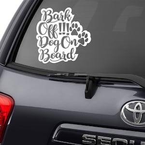 Dog on Board, Dog on Board Decal, Dog on Board Sticker, Funny Car Decals, Pet Car Decal, Pet Mom, Pet Dad Gift, Pet Lover Gift, Car Decal