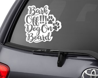 Dog on Board, Dog on Board Decal, Dog on Board Sticker, Funny Car Decals, Pet Car Decal, Pet Mom, Pet Dad Gift, Pet Lover Gift, Car Decal