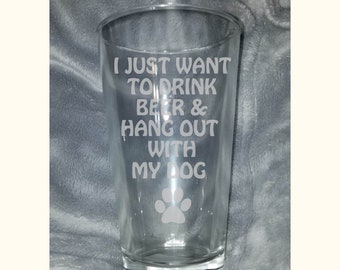 Dog Beer Glass, Dog Beer, Dog Dad Gift, Gift for Dad, Dad Beer Glass, Father's Day Gift, Etched Pint Glass, Gifts for Him, Drinking Gifts